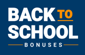 Back to School Bonuses