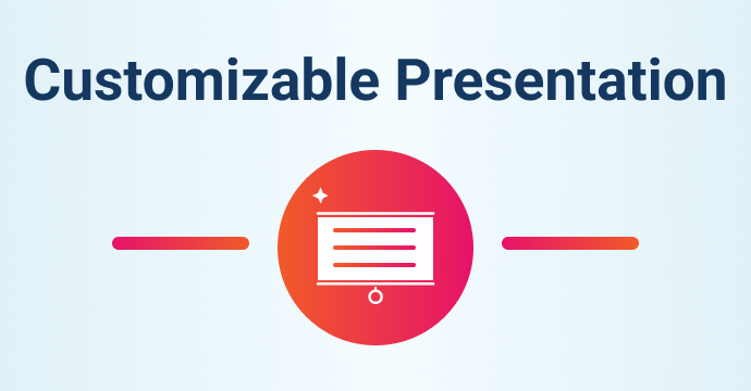 Customizable presentation template