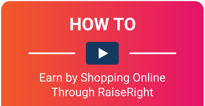 How to Earn by Shopping Online Through RaiseRight