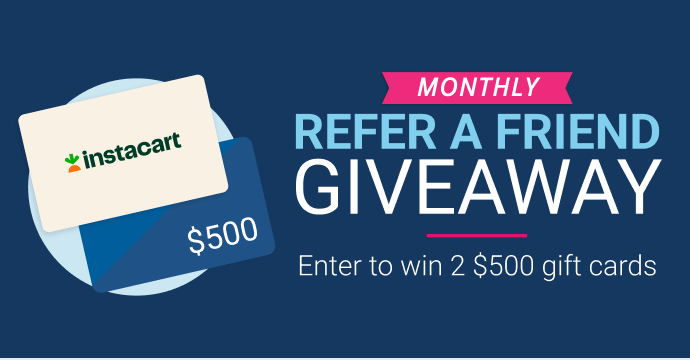 Monthly Refer a Friend Giveaway | Enter to win 2 $500 gift cards