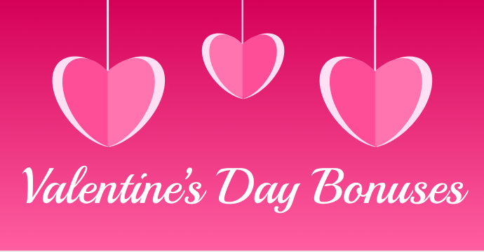 Valentine's Day bonuses