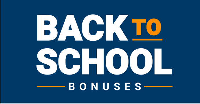 Back to School Bonuses