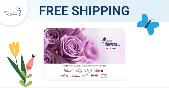 Free shipping 1-800-Flowers orders $250+