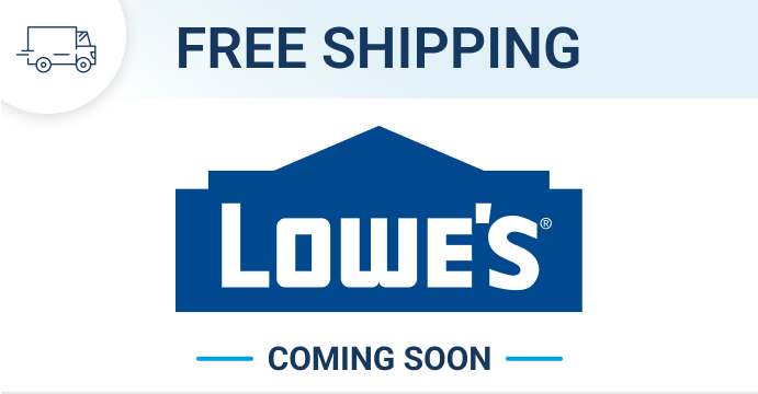 Coming soon: Lowe's free shipping