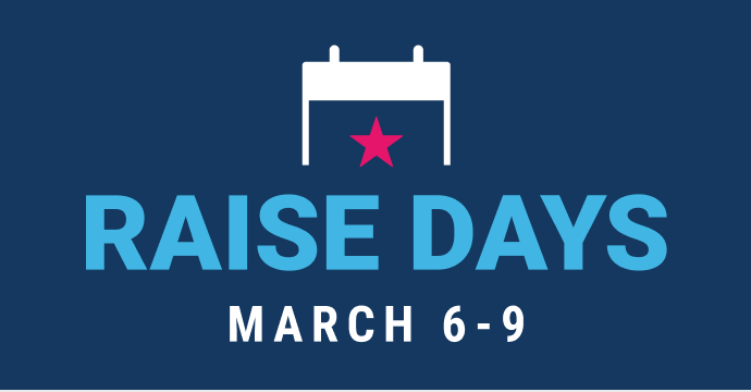 Raise Days | March 6-9