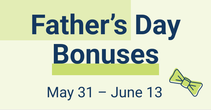 Father's Day bonuses 